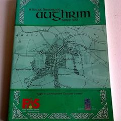 A social history of Aughrim since 1691 Ireland Irish Co. Galway local history