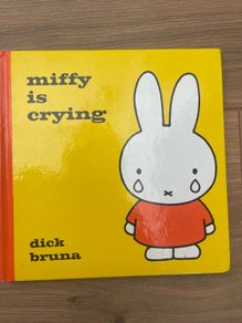 Miffy is Crying (Dick Bruna)