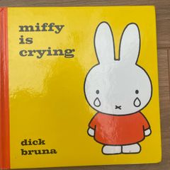 Miffy is Crying (Dick Bruna)