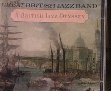 The Great British Jazz Band - A British Jazz Odyssey CD