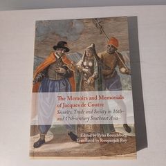 The Memoirs and Memorials of Jaques de Coutre edited by Peter Borschberg