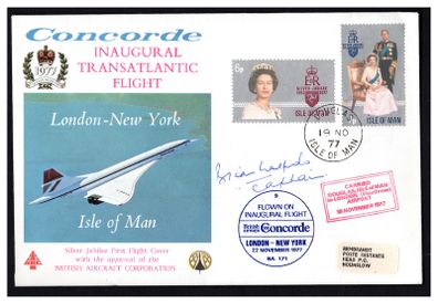 1977 Isle of Man Concorde Flight Cover (with approval of British Aircraft Corporation) SST Inaugural Transatlantic Flight. New York to London. Signed by Captain Brian Walpole.
