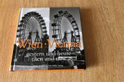 Wien - gestern und heute / Vienna - then and now