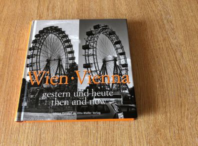 Wien - gestern und heute / Vienna - then and now