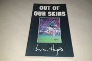 Out of our Skins  Liam Hayes Autobiography Gaa books