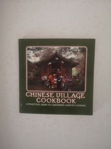 Chinese Village Cookbook - A practical Guide to Cantonese Cooking