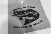 Born To Fish Forced To Work T-shirt Top Fishing T-shirt Great Gift Present