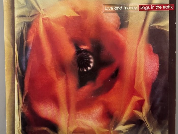 SECOND PRICE DROP! Love And Money - Dogs In The Traffic. Superb condition. Plays as new. Bargain!