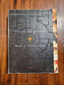 House of Leaves by Mark Z Danielewski (the remastered full colour edition)