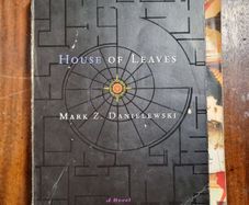 House of Leaves by Mark Z Danielewski (the remastered full colour edition)