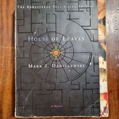 House of Leaves by Mark Z Danielewski (the remastered full colour edition)