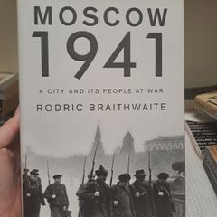 1st ed Moscow 1941 Rodric Braithwaite