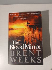 The Blood Mirror by Brent Weeks