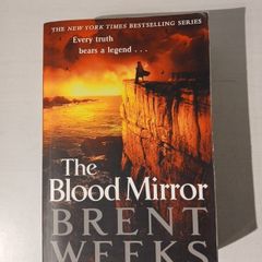 The Blood Mirror by Brent Weeks