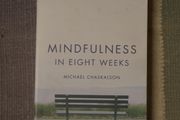 Mindfulness in Eight Weeks