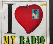 I Love My Radio 7" Vinyl Single Irish Pressing Taffy