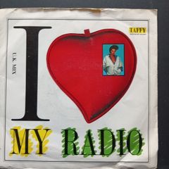 I Love My Radio 7" Vinyl Single Irish Pressing Taffy
