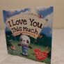 I Love You This Much Hardback Storybook Image 2