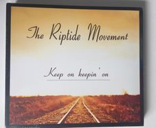 The Riptide Movement [2012] Keep On, Keepin On (CD Digipack Album) STILL SEALED
