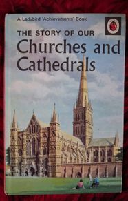 Ladybird / The Story of our Churches & Cathedrals / 1964