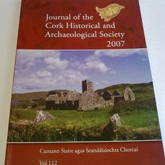 Journal of the Cork Historical and Archaeological Society 2007 Ireland History