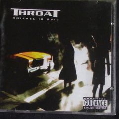 Throat - Knievel Is Evil CD