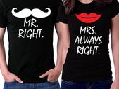 Mr Right And Mrs Always Right Couple T-shirts Great Gift Present For Valentines Day Idea
