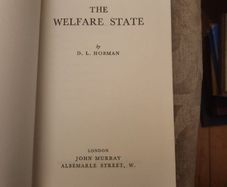 The Welfare State. By D.l. Hobman. First Edition 1953 Hardback In Good Condition. See Photos For Same.