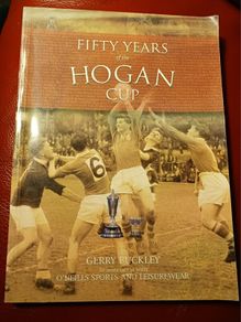 Fifty Years of the Hogan Cup/Gerry  Buckley/2003