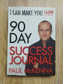 I Can Make You Thin: 90 Day Success Journal by Paul McKenna