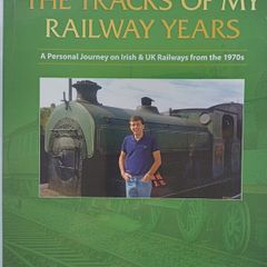 The Tracks Of My Railway Years