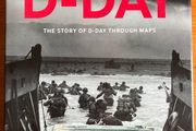 War book:'D-Day The Story Of D-Day Through Maps'