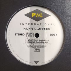 Happy Clappers - I Believe - PWL International Records - Epic UK Piano HOUSE ANTHEM!