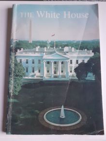 The White House, an Historic Guide