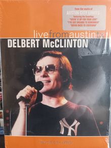 Delbert Mcclinton Live From Austin Texas Dvd Americana
