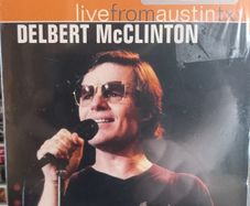 Delbert Mcclinton Live From Austin Texas Dvd Americana
