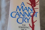 A Man Cannot Cry by Gloria Keverne Book for Sale