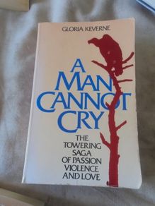 A Man Cannot Cry by Gloria Keverne Book for Sale
