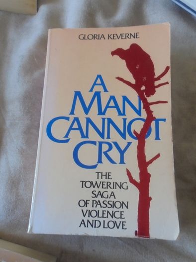 A Man Cannot Cry by Gloria Keverne Book for Sale