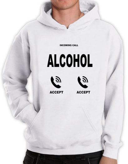 Incoming call alcohol calling funny hoodie