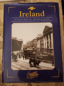 Ireland Pictorial Memories. Large Volume Hardback With Dustjacket In Good Condition.