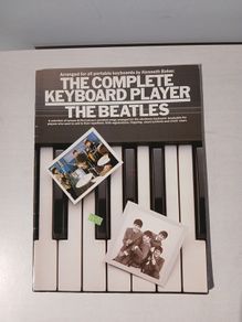 The Complete Keyboard Player - The Beatles by Kenneth Baker