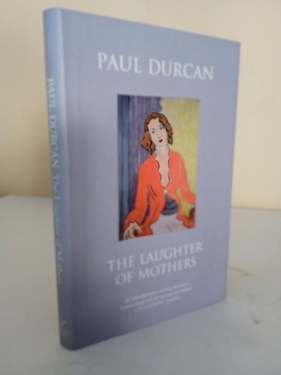 The Laughter of Mothers by Paul Durcan (PT177)