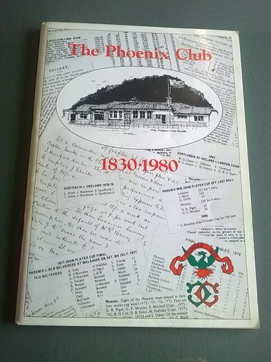 The Phoenix Club 1830-1980 Irish cricket Dublin Ireland History Photos, etc.