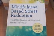 Mindfulness-Based Stress Reduction - Lehrhaupt &amp; Meibert