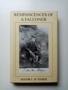 Reminisences Of A Falconer - Falconry Book - Birds of Prey Book