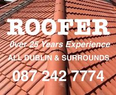 ROOFER - All Dublin & Surrounding Areas