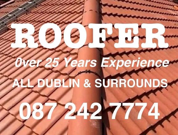 ROOFER - All Dublin & Surrounding Areas