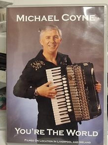 Michael Coyne. You're the World. DVD