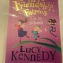 Lucy Kennedy Childrens Books x 2 The Friendship Fairies Image 3